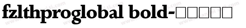 fzlthproglobal bold字体转换